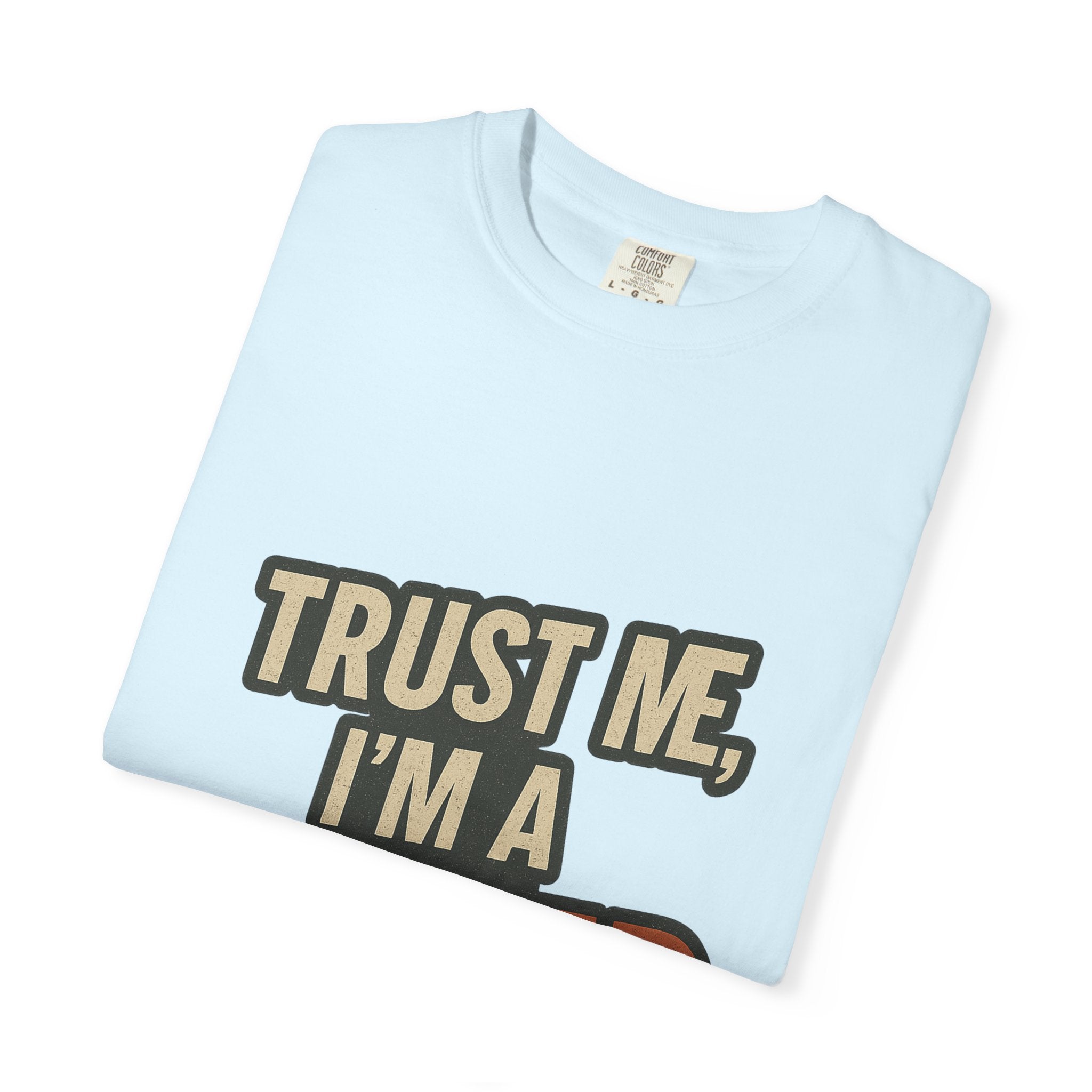 Gamer T-Shirt — "Trust Me, I’m a Gamer" Graphic Tee