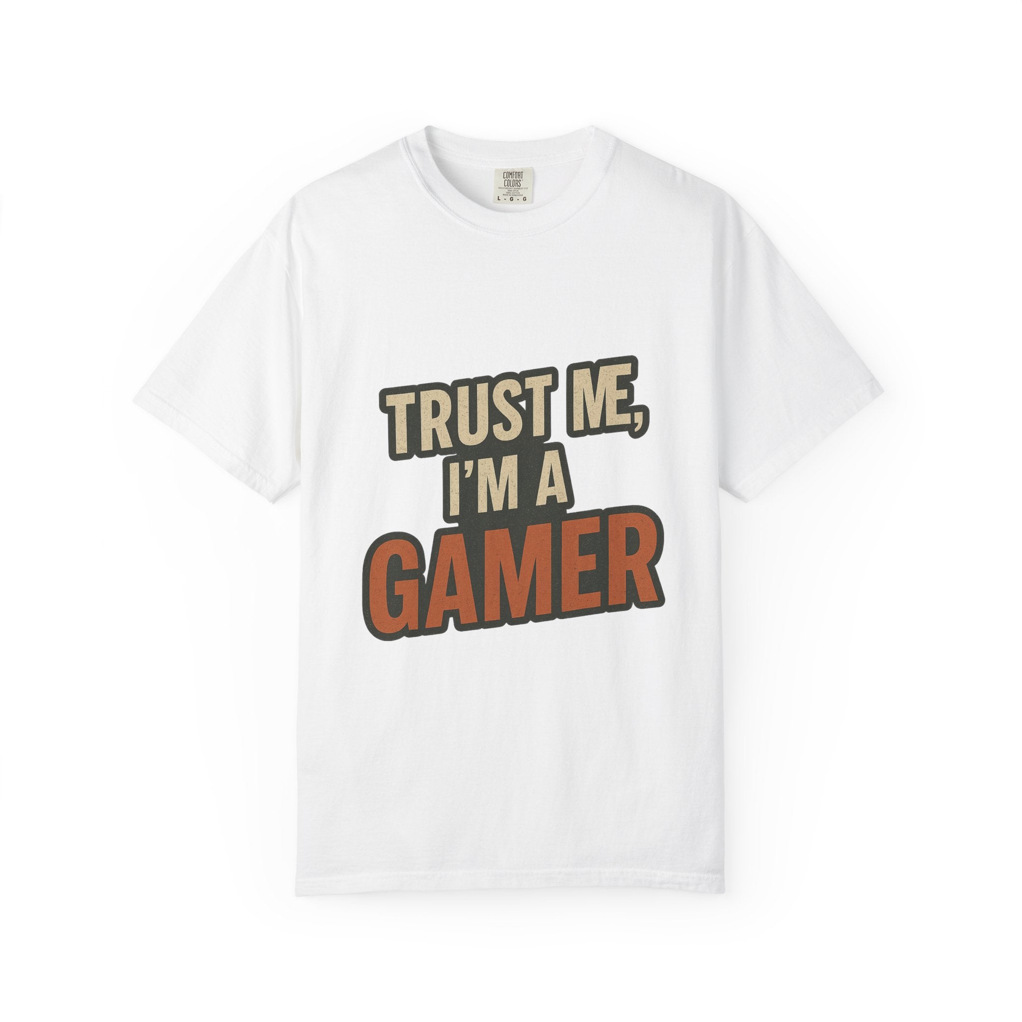 Gamer T-Shirt — "Trust Me, I’m a Gamer" Graphic Tee