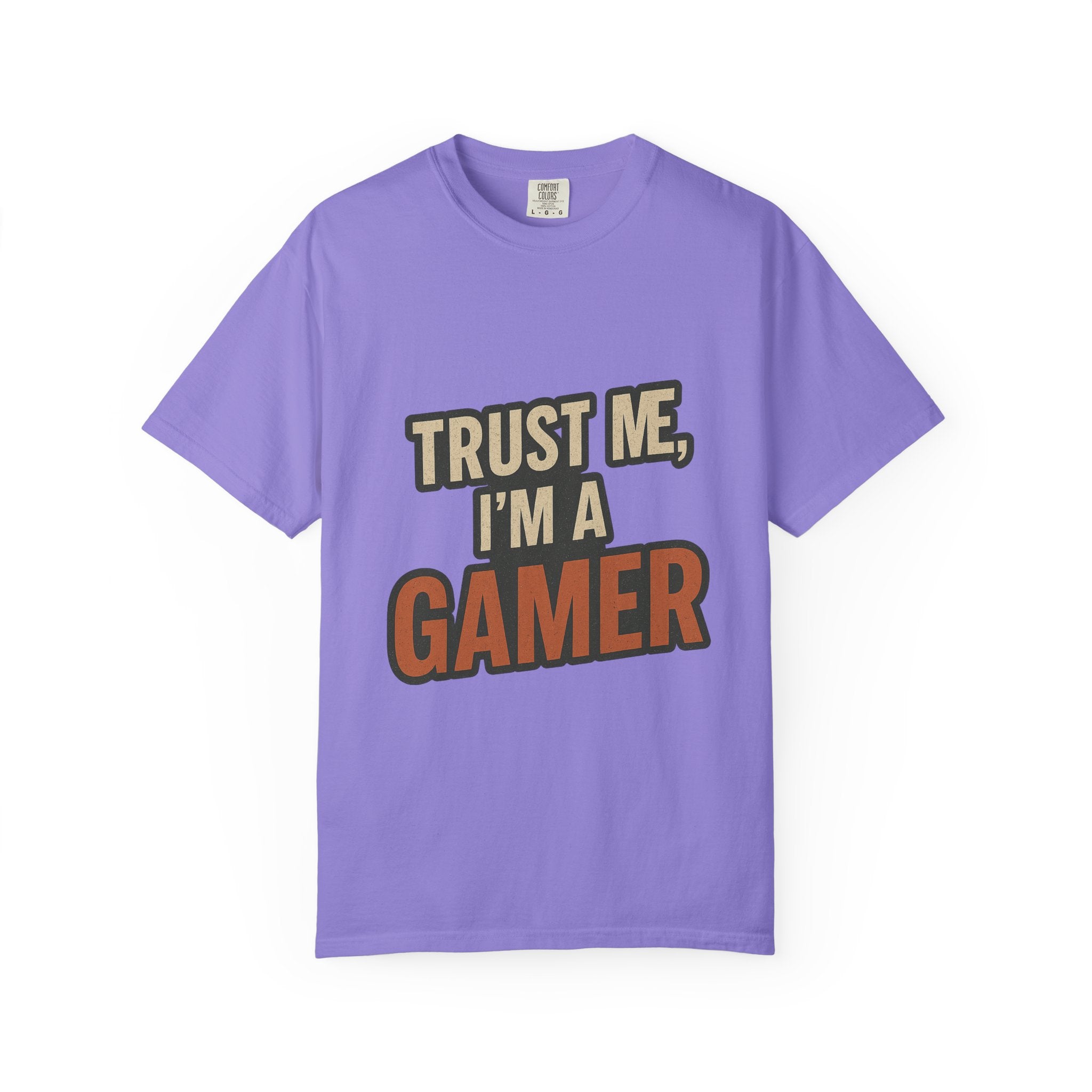 Gamer T-Shirt — "Trust Me, I’m a Gamer" Graphic Tee